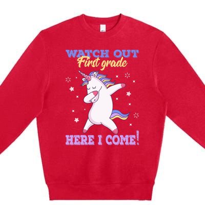  First Grade Watch Out First Grade Here I Come Premium Crewneck Sweatshirt