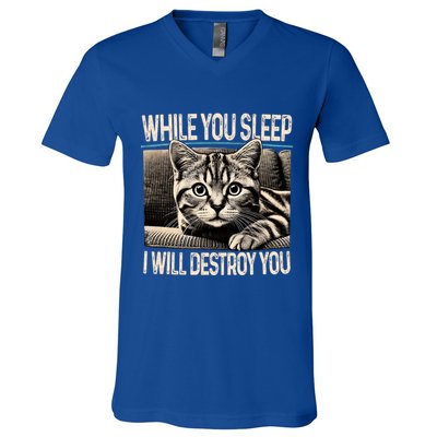 Funny Graphic While You Sleep I Will Destroy You Cat V-Neck T-Shirt