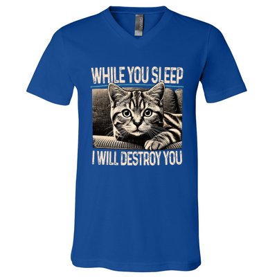 Funny Graphic While You Sleep I Will Destroy You Cat V-Neck T-Shirt