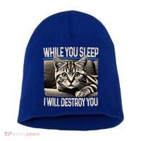 Funny Graphic While You Sleep I Will Destroy You Cat Short Acrylic Beanie