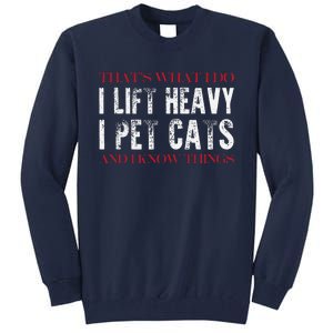 Funny Gym Weightlifting Workout Cat Animal Saying Tall Sweatshirt