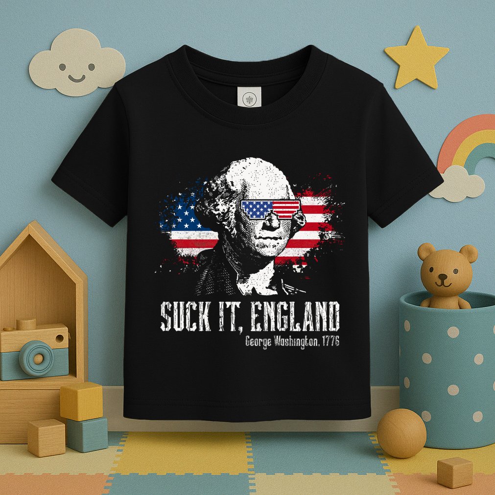 Funny George Washington Suck It England Vintage July 4th Toddler T-Shirt