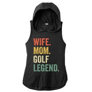 Funny Golfer Wife Mom Golf Legend Golfing Mother Gift Ladies PosiCharge Tri-Blend Wicking Draft Hoodie Tank