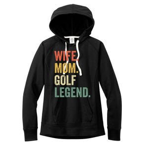 Funny Golfer Wife Mom Golf Legend Golfing Mother Gift Women's Fleece Hoodie