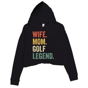 Funny Golfer Wife Mom Golf Legend Golfing Mother Gift Crop Fleece Hoodie