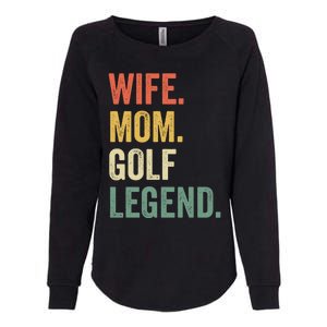 Funny Golfer Wife Mom Golf Legend Golfing Mother Gift Womens California Wash Sweatshirt