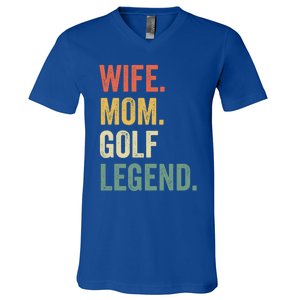 Funny Golfer Wife Mom Golf Legend Golfing Mother Gift V-Neck T-Shirt