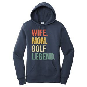 Funny Golfer Wife Mom Golf Legend Golfing Mother Gift Women's Pullover Hoodie