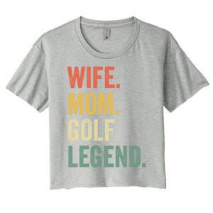 Funny Golfer Wife Mom Golf Legend Golfing Mother Gift Women's Crop Top Tee