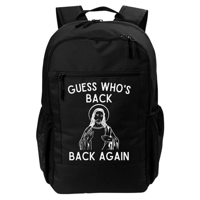 Funny Guess Whos Back Back Again Easter Jesus Christian Backpack