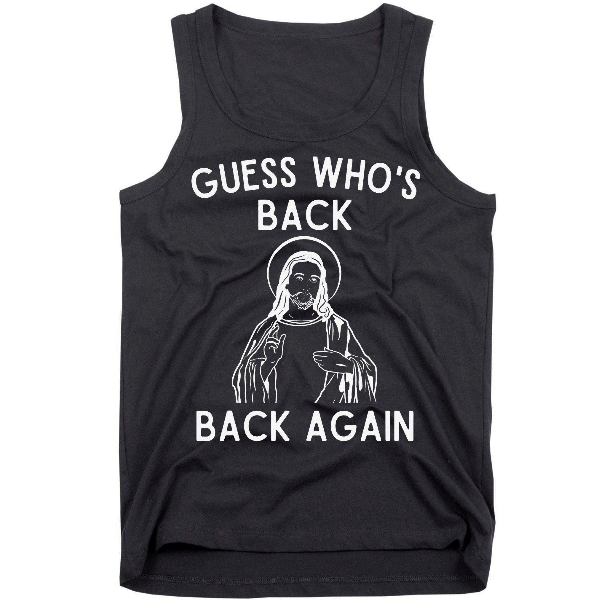 Funny Guess Whos Back Back Again Easter Jesus Christian Tank Top
