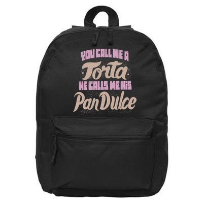 Foos Gone Wild You Call Me A Torta He Calls Me His Pan Dulce 16 in Basic Backpack