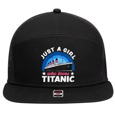 For Girl Who Just Love The Rms Titanic 7 Panel Mesh Trucker Snapback Hat