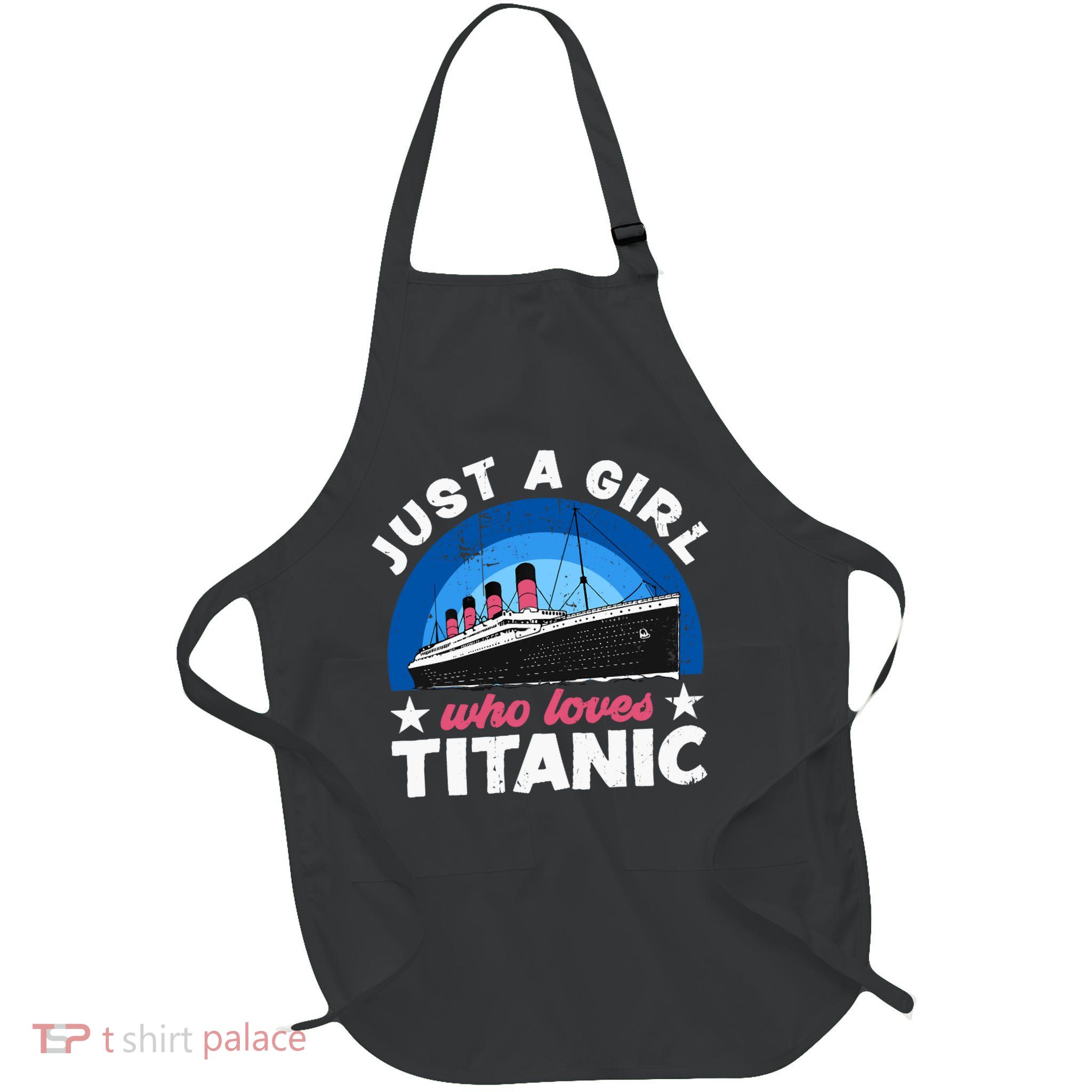 For Girl Who Just Love The Rms Titanic Apron