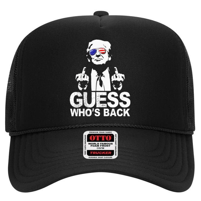 Funny Guess WhoS Back President Donald Trump Middle Finger High Crown Mesh Back Trucker Hat