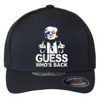 Funny Guess WhoS Back President Donald Trump Middle Finger Flexfit Unipanel Trucker Cap