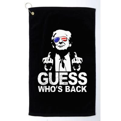 Funny Guess WhoS Back President Donald Trump Middle Finger Platinum Collection Golf Towel