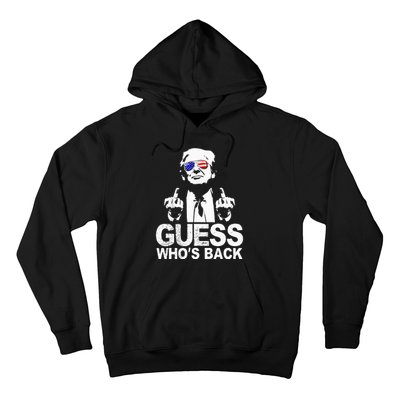 Funny Guess WhoS Back President Donald Trump Middle Finger Hoodie