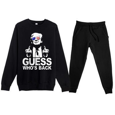 Funny Guess WhoS Back President Donald Trump Middle Finger Premium Crewneck Sweatsuit Set