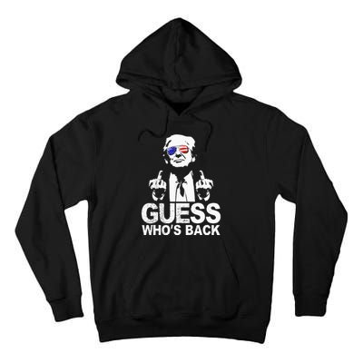 Funny Guess WhoS Back President Donald Trump Middle Finger Tall Hoodie