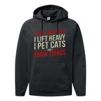 Funny Gym Workout Weightlifting Cat Animal Themed Quote Performance Fleece Hoodie