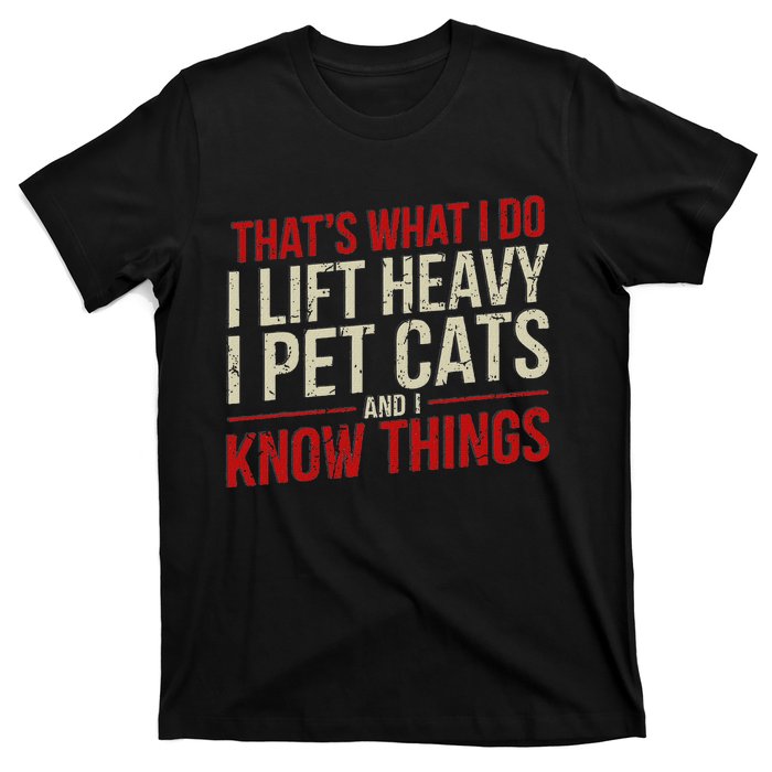 Funny Gym Workout Weightlifting Cat Animal Themed Quote T-Shirt