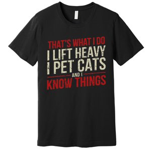 Funny Gym Workout Weightlifting Cat Animal Themed Quote Premium T-Shirt