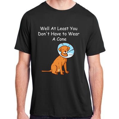 Funny Get Well Soon At Least You Dont Have Cancer Recovery Adult ChromaSoft Performance T-Shirt