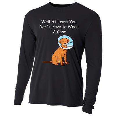 Funny Get Well Soon At Least You Dont Have Cancer Recovery Cooling Performance Long Sleeve Crew