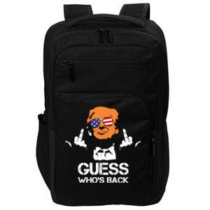 Funny Guess Who Is Back President Trump 2024 Impact Tech Backpack