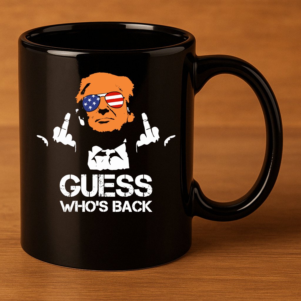 Funny Guess Who Is Back President Trump 2024 11oz C Handle Ceramic Mug