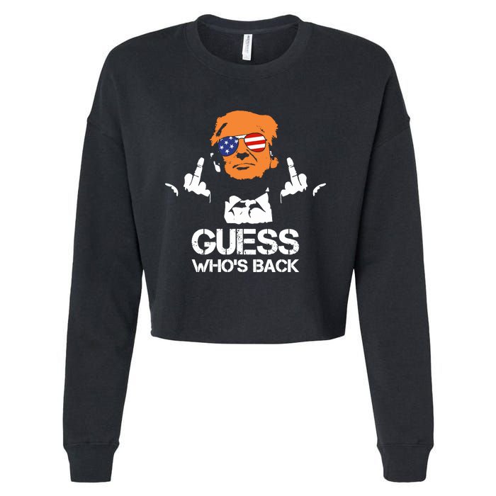 Funny Guess Who Is Back President Trump 2024 Cropped Pullover Crew