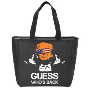 Funny Guess Who Is Back President Trump 2024 Zip Tote Bag