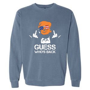 Funny Guess Who Is Back President Trump 2024 Garment-Dyed Sweatshirt