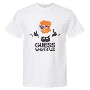 Funny Guess Who Is Back President Trump 2024 Garment-Dyed Heavyweight T-Shirt