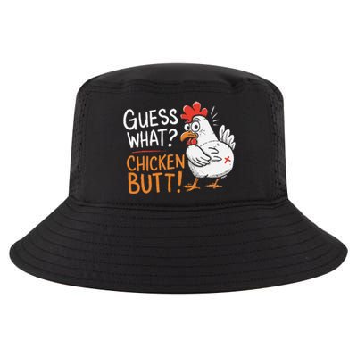 Funny Guess What Chicken Butt Funny Joke Sarcastic Family Cool Comfort Performance Bucket Hat