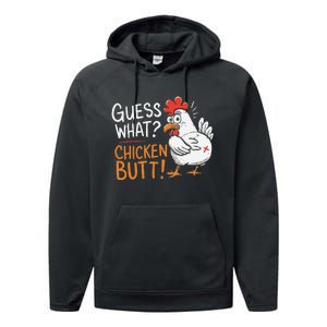 Funny Guess What Chicken Butt Funny Joke Sarcastic Family Performance Fleece Hoodie