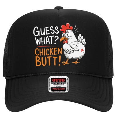 Funny Guess What Chicken Butt Funny Joke Sarcastic Family High Crown Mesh Back Trucker Hat