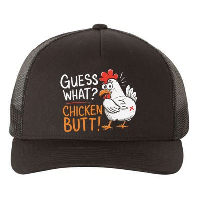 Funny Guess What Chicken Butt Funny Joke Sarcastic Family Yupoong Adult 5-Panel Trucker Hat