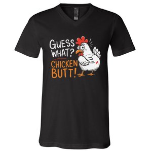 Funny Guess What Chicken Butt Funny Joke Sarcastic Family V-Neck T-Shirt