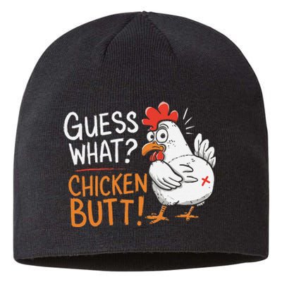 Funny Guess What Chicken Butt Funny Joke Sarcastic Family Sustainable Beanie