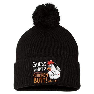 Funny Guess What Chicken Butt Funny Joke Sarcastic Family Pom Pom 12in Knit Beanie