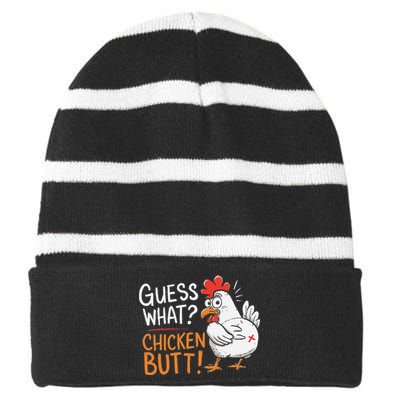 Funny Guess What Chicken Butt Funny Joke Sarcastic Family Striped Beanie with Solid Band