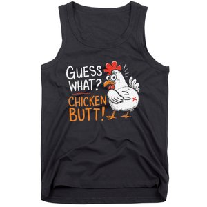 Funny Guess What Chicken Butt Funny Joke Sarcastic Family Tank Top