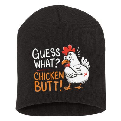 Funny Guess What Chicken Butt Funny Joke Sarcastic Family Short Acrylic Beanie