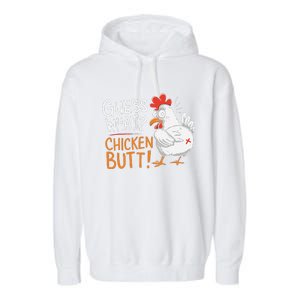 Funny Guess What Chicken Butt Funny Joke Sarcastic Family Garment-Dyed Fleece Hoodie