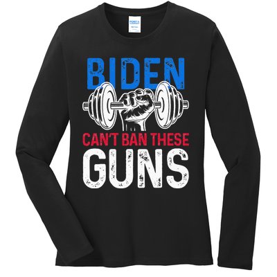 Funny Gym Workout Weightlifting Biden Can't Ban These Guns  Ladies Long Sleeve Shirt