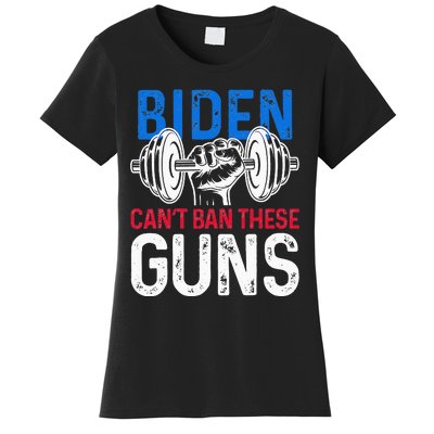 Funny Gym Workout Weightlifting Biden Can't Ban These Guns  Women's T-Shirt