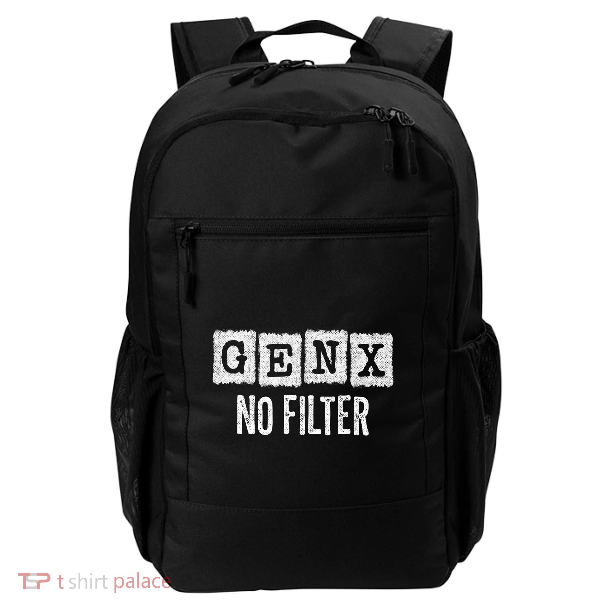Funny Gen X Sayings Generation X No Filter Gen X Backpack