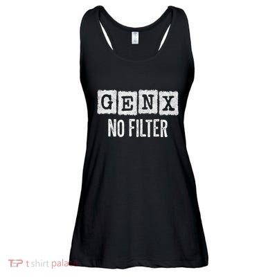Funny Gen X Sayings Generation X No Filter Gen X Ladies Essential Flowy Tank